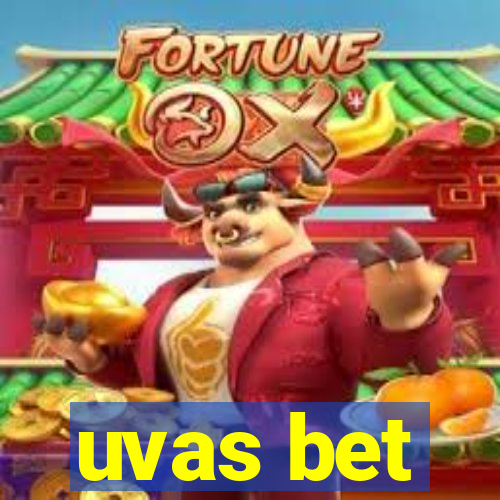 uvas bet